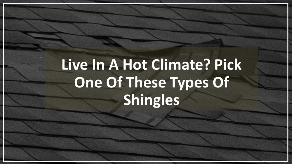 These Types Of Shingles